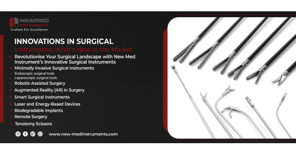 Customized Surgical Instruments Innovations in Surgical Instruments: What's New in the Market