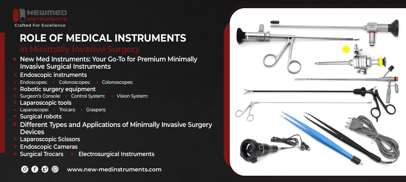 Role of Medical Instruments in Minimally Invasive Surgery